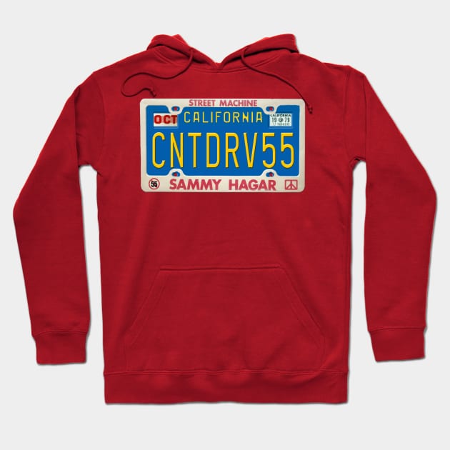 Sammy Hagar - I Can't Drive 55 License Plate Hoodie by RetroZest